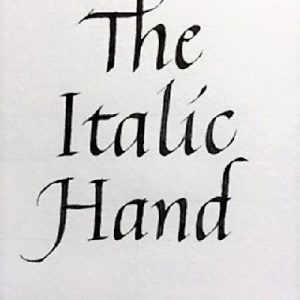 More Calligraphy - The Italic Hand